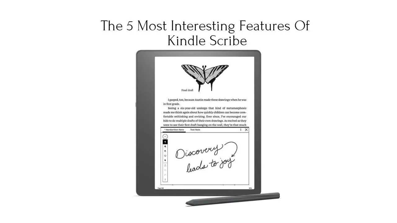 The 5 Most Interesting Features Of Kindle Scribe