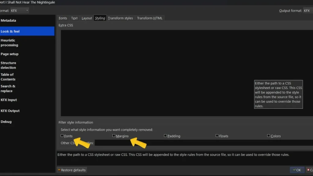 Calibre ebook conversion settings under Look and Feel Styling showing Filter Style Information checkboxes for Fonts and Margins to remove ugly CSS